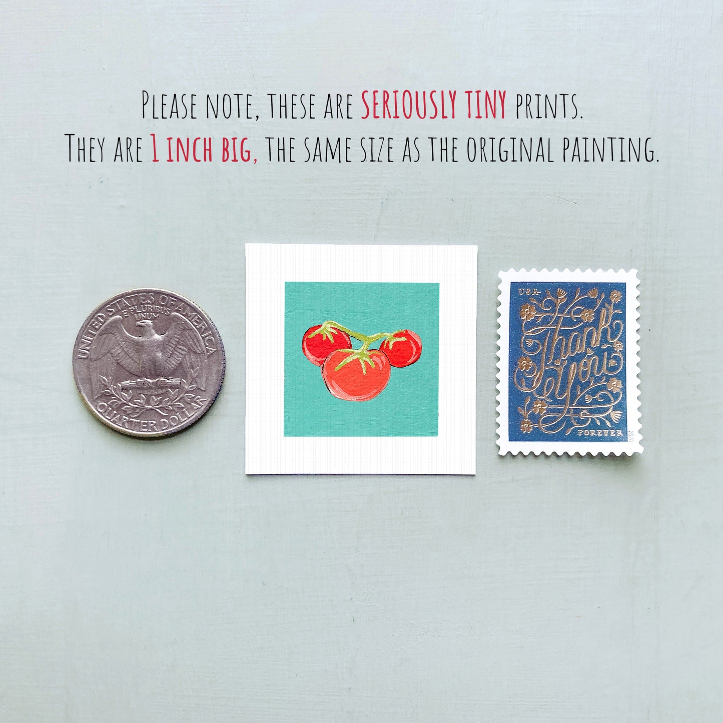 three small prints: a United States quarter, a square print of tomatoes, and a postage stamp.