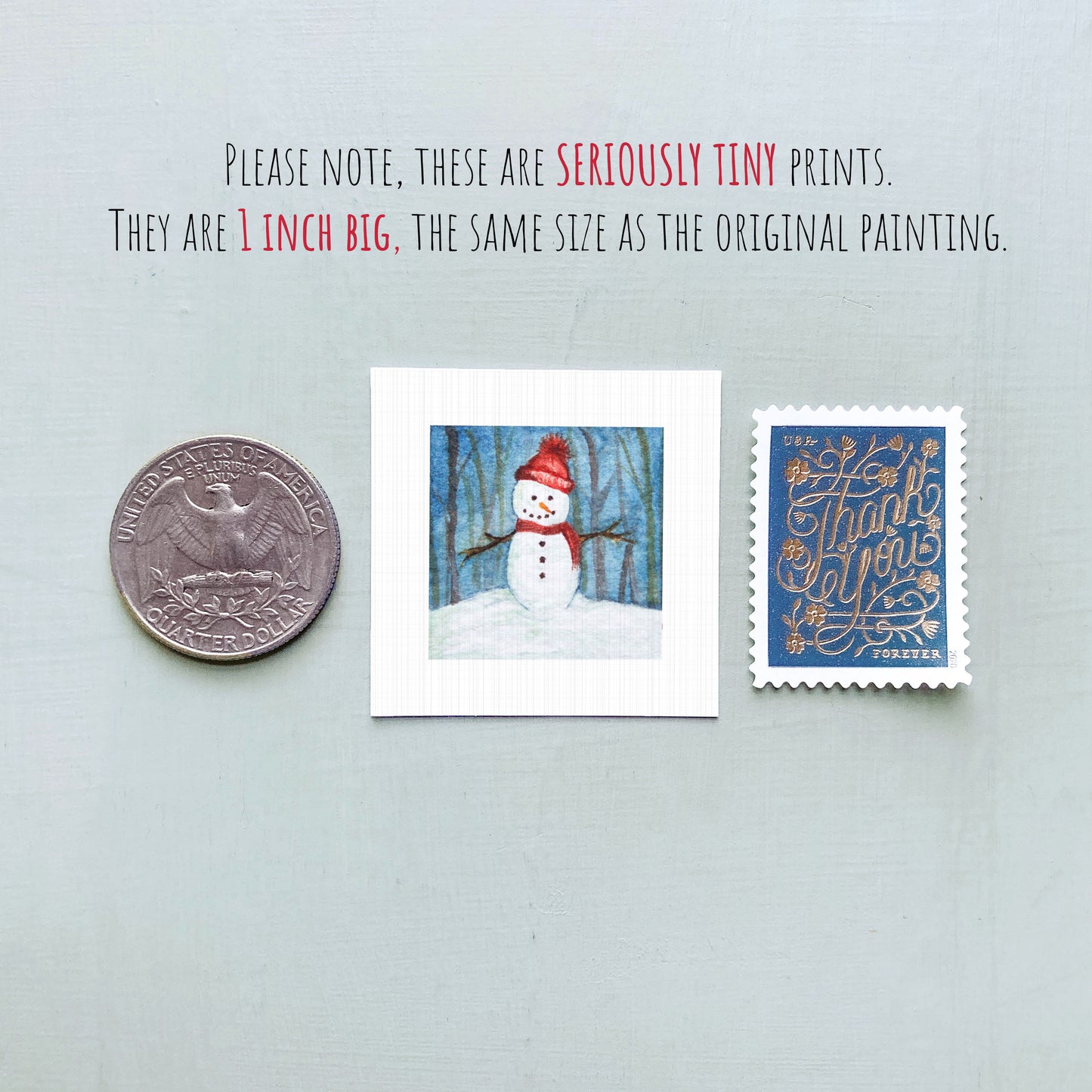 a snowman, a quarter, and a postage stamp, all of which are described as "seriously tiny prints" and "1 inch big" respectively.