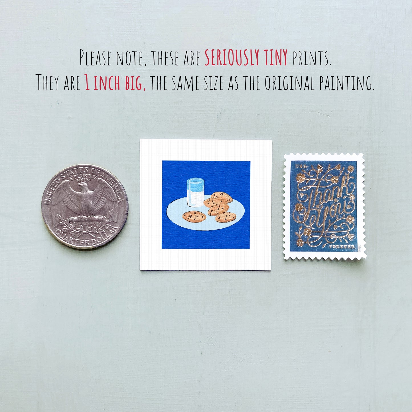 three small, tiny prints: a United States quarter, a blue square with a cookie and milk illustration, and a blue postage stamp with a floral design.