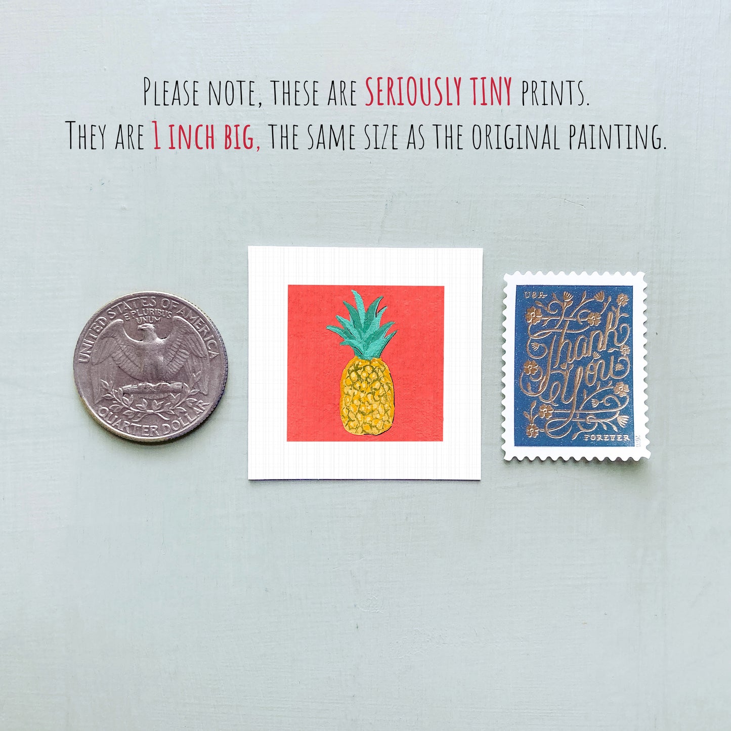 three small, seriously tiny prints: a United States quarter, a red square with a pineapple, and a blue postage stamp with gold lettering.