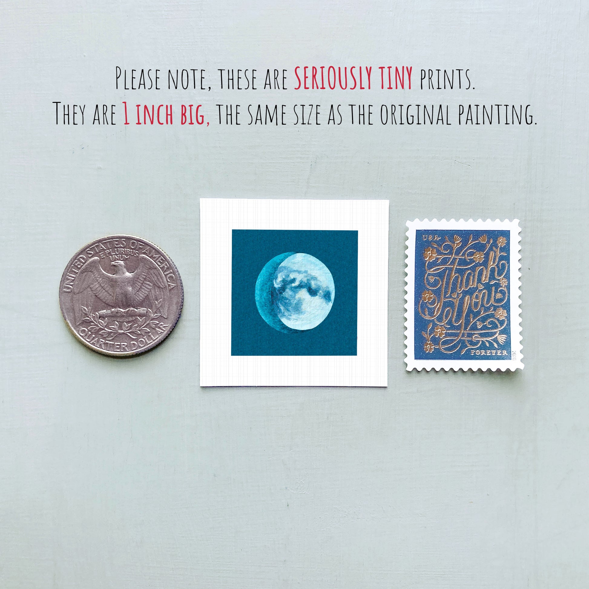 three small prints: a quarter, a square print with a moon image, and a postage stamp.