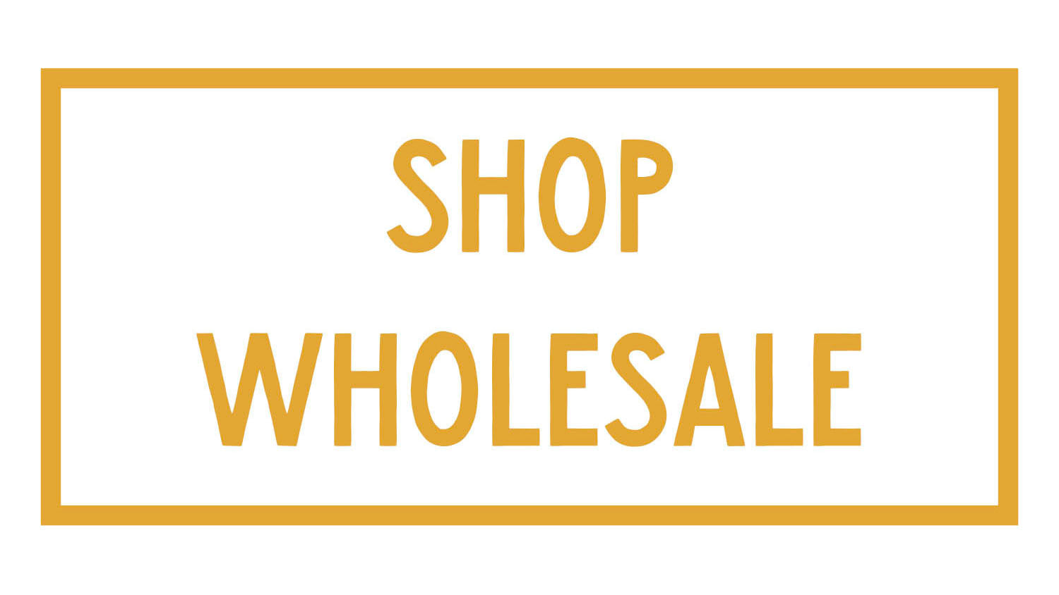 Shop Wholesale