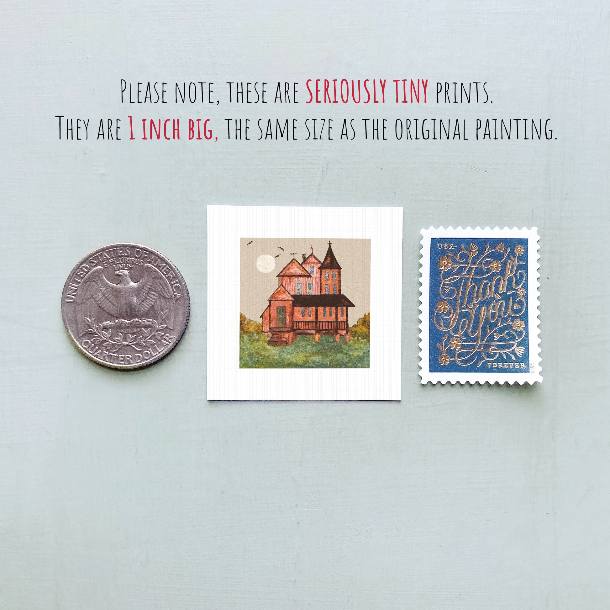 three small prints: a quarter, a miniature house print, and a postage stamp.